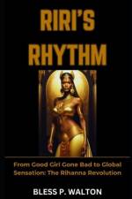 Riri's Rhythm af Bless P Walton