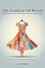 The Fashion Of Words af Jack Henry