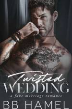 Twisted Wedding af B B Hamel