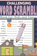 Challenging Word Scramble Book For Kids and Teens af Hasnat Patowary