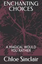 Enchanting Choices af Chloe Sinclair