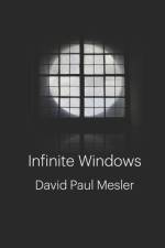 Infinite Windows af David Paul Mesler