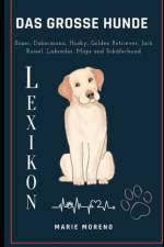 Das grosse Hunde Lexikon af Rene Schilling