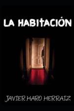 La Habitación af Javier Haro Herraiz