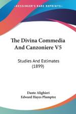 The Divina Commedia And Canzoniere V5 af Dante Alighieri