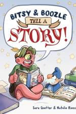 Bitsy & Boozle Tell a Story!