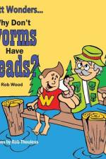 Why Don't Worms Have Heads? af Wood Rob