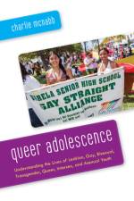 Queer Adolescence af Charlie McNabb