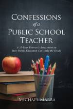 Confessions of a Public School Teacher af Michael Marra