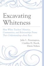Excavating Whiteness af Julie L. Pennington