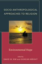 Socio-Anthropological Approaches to Religion
