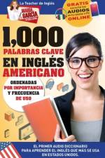1,000 Palabras Clave en Inglés Americano af Maria Garcia