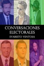 Conversaciones electorales af Evaristo Ventosa