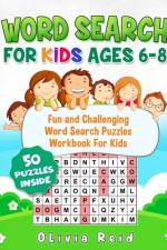 Word Search For Kids Ages 6-8 af Olivia Reid