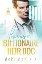 Loving the Billionaire Heir Doc af Dobi Daniels