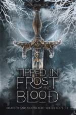 Tipped in Frost and Blood af Luna Laurier