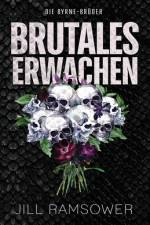 Brutales Erwachen af Jill Ramsower