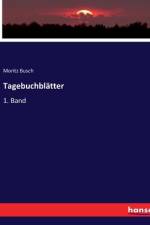 Tagebuchblätter af Moritz Busch