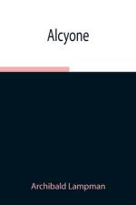 Alcyone af Archibald Lampman