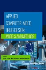 Applied Computer-Aided Drug Design af Igor José Dos Santos Nascimento