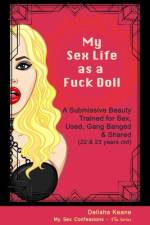 My Sex Life as a Fuck Doll af Delisha Keane