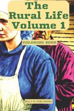 The Rural Life - Volume 1 af Billy N