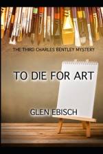 To Die for Art af Glen Ebisch