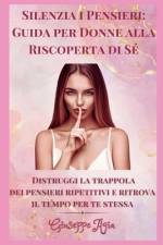 Silenzia i Pensieri af Giuseppe Agia