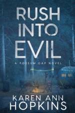 Rush Into Evil af Karen Ann Hopkins
