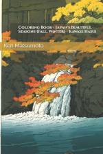 Coloring Book - Japan's Beautiful Seasons (Fall, Winter) Kawase Hasui af Ken Matsumoto