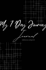 My 7 Day Journey af Michael Nowlin
