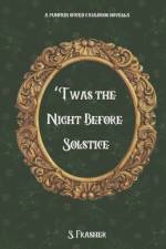 Twas the Night Before Solstice af S Frasher