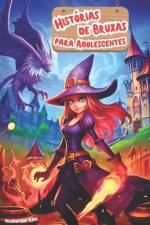 Histórias de Bruxas para Adolescentes af Bellafontaine Black