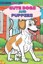 Cute Dogs and Puppies Coloring Book for Kids Age 4-10 af Sima Press