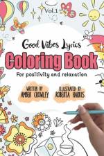 Good Vibes Lyrics Coloring Book Vol.1 af Amber Crowley