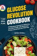 Glucose Revolution Cookbook af Alyssa Crowell