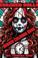 Cracked Dolls af Tishara Buie