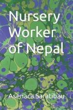 Nursery Worker of Nepal af Asenaca Saratibau