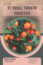 21 Small Tomato Varieties af Van Doichev