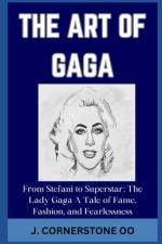 The Art of Gaga af J Cornerstone Oo