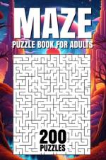 Maze Puzzle Book for Adults 200 Puzzles af Bleu Kaleidoscope LLC