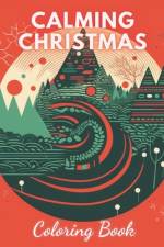 Calming Christmas Coloring Book af Eliseo Johnston