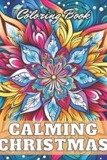 Calming Christmas Coloring Book af Ronny Carter