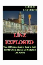 Linz Explored af Herbert Lindstrom