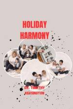 Holiday Harmony af Timothy Kessington