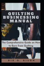 Quilting Businessing Manual af Rik O Rison