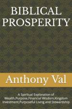 Biblical Prosperity af Anthony Val