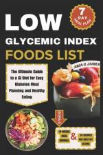 Low Glycemic Index Food List af Aria G James