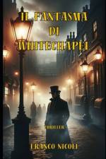 Il Fantasma Di Whitechapel af Franco Nicoli
