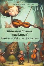 Whimsical Strings af Elle Mims Driscoll-Miller